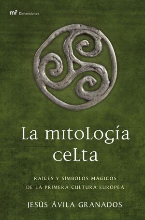LA MITOLOGÍA CELTA