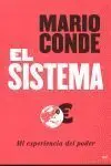 El Sistema. Mi Experiencia del Poder