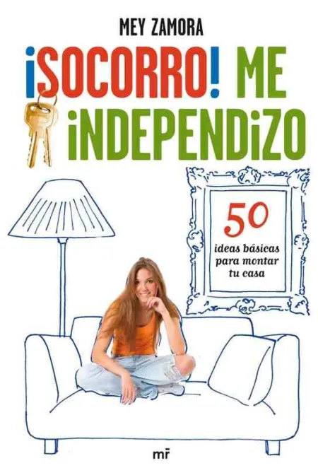 ¡Socorro! me Independizo