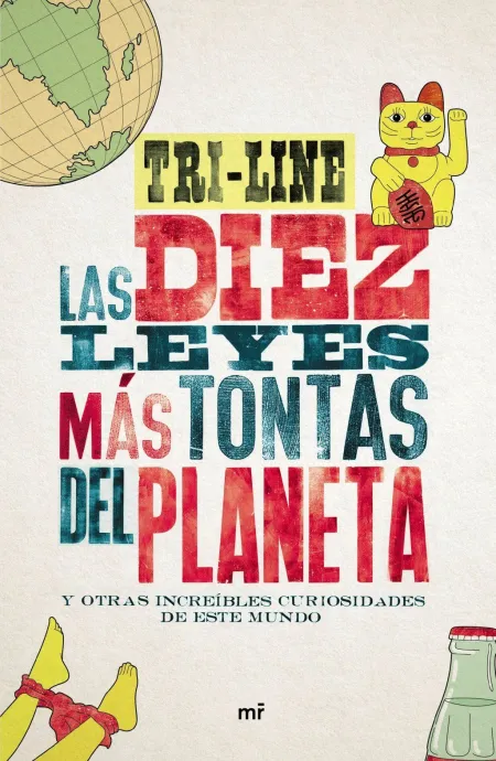 Las 10 Leyes Más Tontas del Planeta