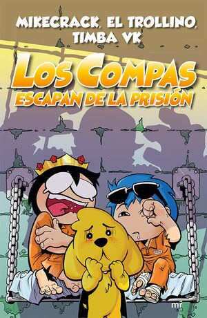 LOS COMPAS ESCAPAN DE PRISION