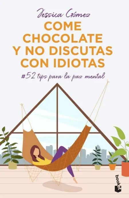 Come Chocolate y no Discutas con Idiotas