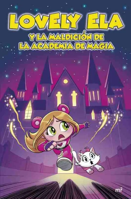 Lovely Ela 2. Lovely Ela y la Maldición de la Academia de Magia