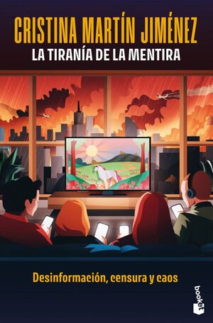 LA TIRANÍA DE LA MENTIRA