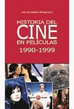 HISTORIA DEL CINE EN PELÍCULAS (1990-1999)