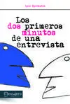 Los Dos Primeros Minutos de una Entrevista