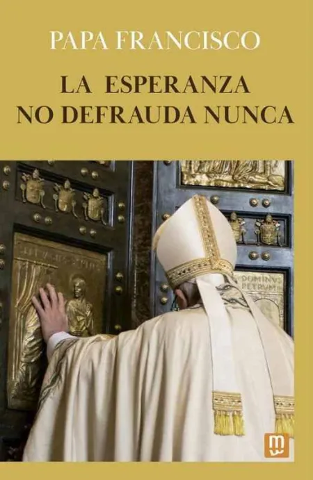 Esperanza no Defrauda Nunca