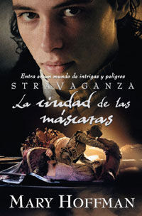STRAVAGANZA. LA CIUDAD DE LAS MÁSCARAS