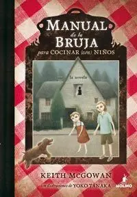 Manual de la Bruja para Cocinar (Con) Niños