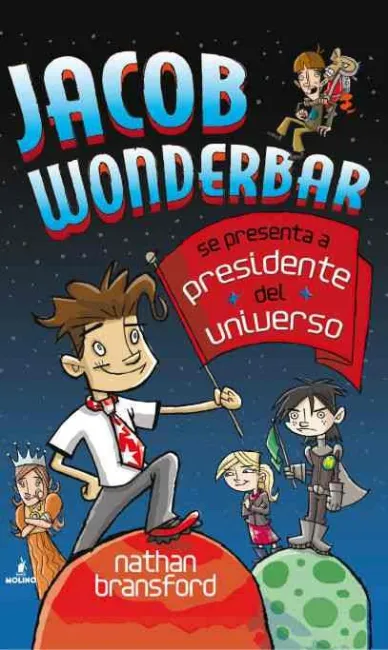 Jacob Wonderbar 2. Se Presenta a Presidente del Universo