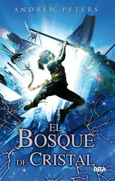 Bosque de Cristal,El