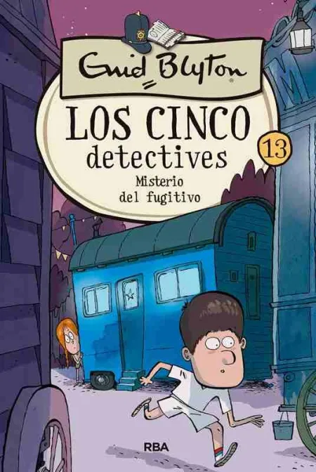 Los Cinco Detectives 13: Misterio del Fugitivo
