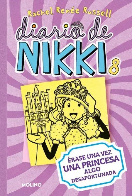 Diario de Nikki 8: Érase una Vez una Princesa Algo Desafortunada