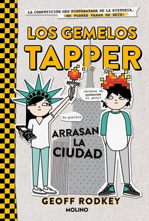 LOS GEMELOS TAPPER 2: LOS GEMELOS ARRASAN LA CIUDAD