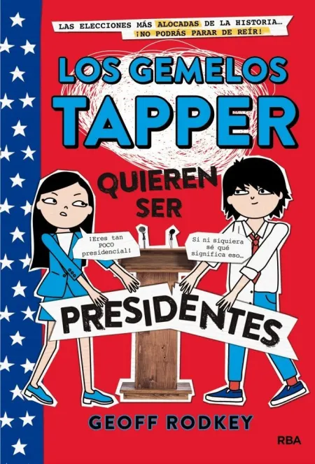 Gemelos Tapper Quieren Ser Presidentes 3,Los