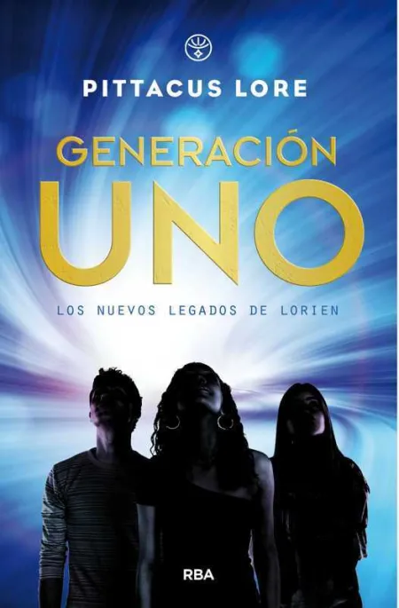 Generacion Uno. Nuevos Legados de Lorien 1