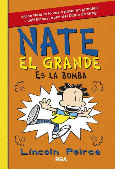 Nate el Grande 8. Es la Bomba