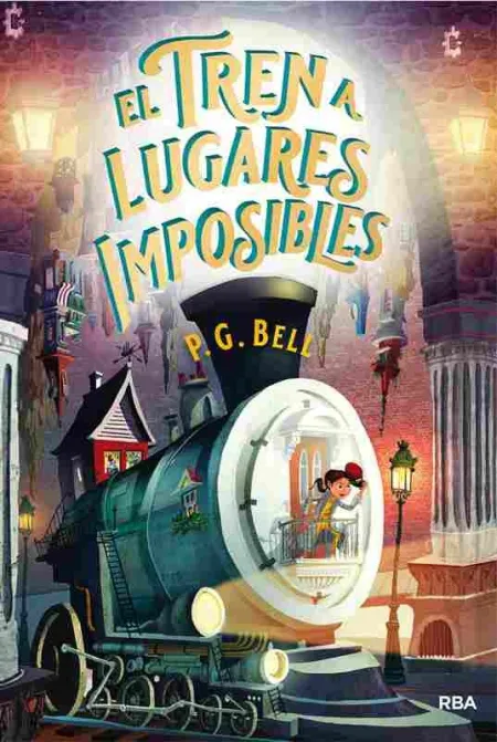 El Tren a Lugares Imposibles