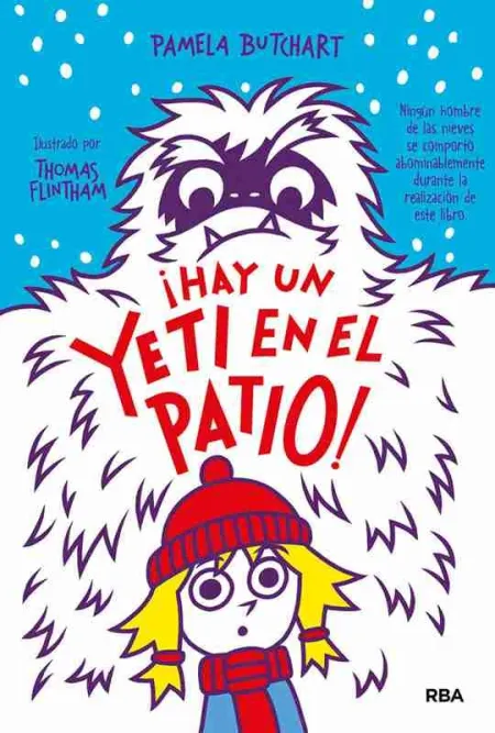 La Pandilla Misterio 3. ¡Hay un Yeti en el Patio!