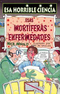ESAS MORTÍFERAS ENFERMEDADES