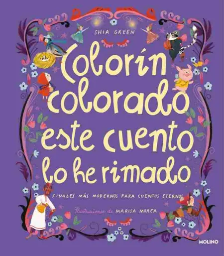 Colorín Colorado este Cuento lo He Rimado