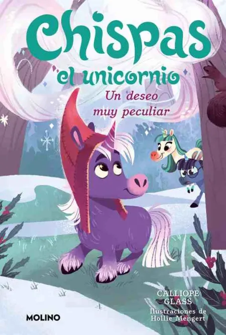 Chispas el Unicornio 4 - un Deseo Muy Peculiar