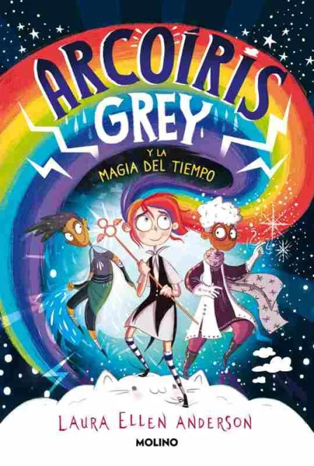 Arcoíris Grey 1 - Arcoíris Grey y la Magia del Tiempo