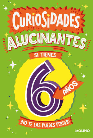 CURIOSIDADES ALUCINANTES PARA DESCUBRIR A LOS 6 AÑOS