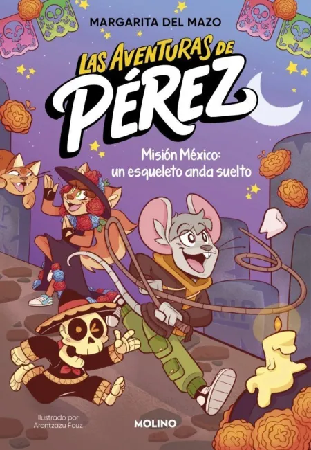 Las Aventuras de Pérez 2 - Misión México: un Esqueleto Anda Suelto