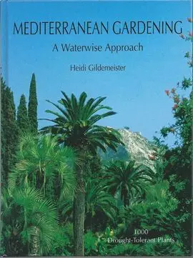 Mediterranean Gardening a Waterwise Approach