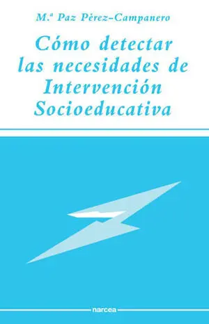 Cómo Detectar las Necesidades de Intervención Socioeducativa