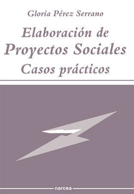 ELABORACIÓN DE PROYECTOS SOCIALES. CASOS PRÁCTICOS