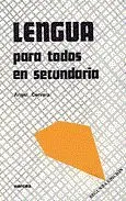 Lengua para Todos en Secundaria