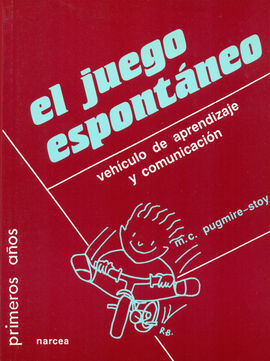 EL JUEGO ESPONTÁNEO EN LA PRIMERA INFANCIA