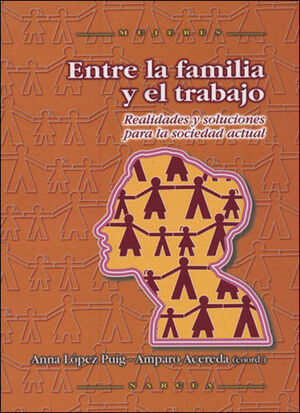 ENTRE LA FAMILIA Y EL TRABAJO