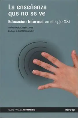 La Enseñanza que no se Ve