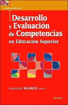Desarrollo y Evaluación de Competencias en Educación Superior