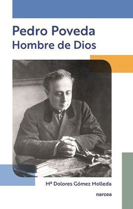 PEDRO POVEDA, HOMBRE DE DIOS