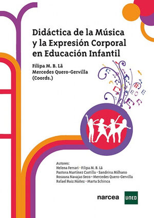 DIDACTICA DE LA MUSICA Y LA EXPRESION CORPORAL EN EDUCACION INFANTIL