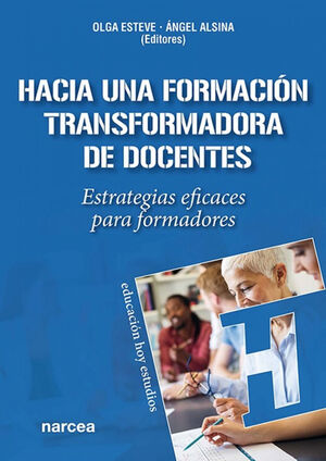 HACIA UNA FORMACION TRANSFORMADORA DE DOCENTES