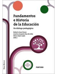 FUNDAMENTOS E HISTORIA DE LA EDUCACION.(OBRAS BASICAS)