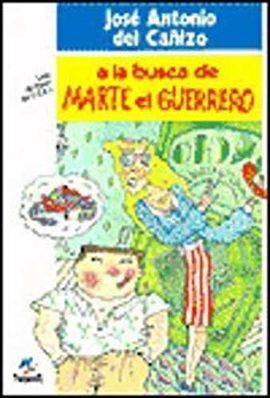 A LA BUSCA DE MARTE EL GUERRERO