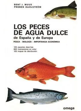 Los Peces de Agua Dulce de España y de Europa