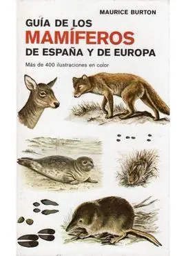 Guía de los Mamíferos de España y de Europa