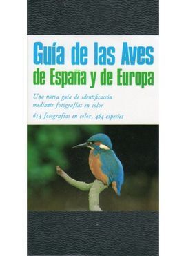 GUÍA DE LAS AVES DE ESPAÑA Y DE EUROPA