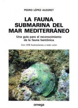 La Fauna Submarina del Mar Mediterráneo