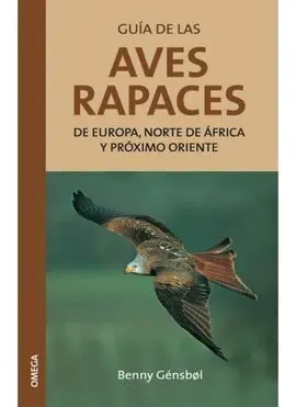 Guía de las Aves Rapaces de Europa, Norte Afrecha y Próximo Oriente
