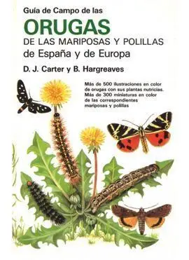 Guía de Campo de Orugas, Mariposas y Polillas de e