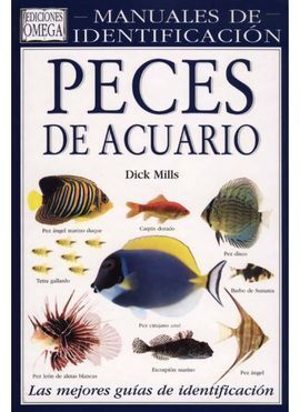 PECES DE ACUARIO: GUÍA VISUAL DE MÁS DE 500 VARIEDADES DE PECES DE..