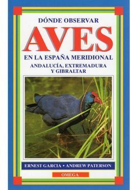 DÓNDE OBSERVAR AVES EN LA ESPAÑA MERIDIONAL